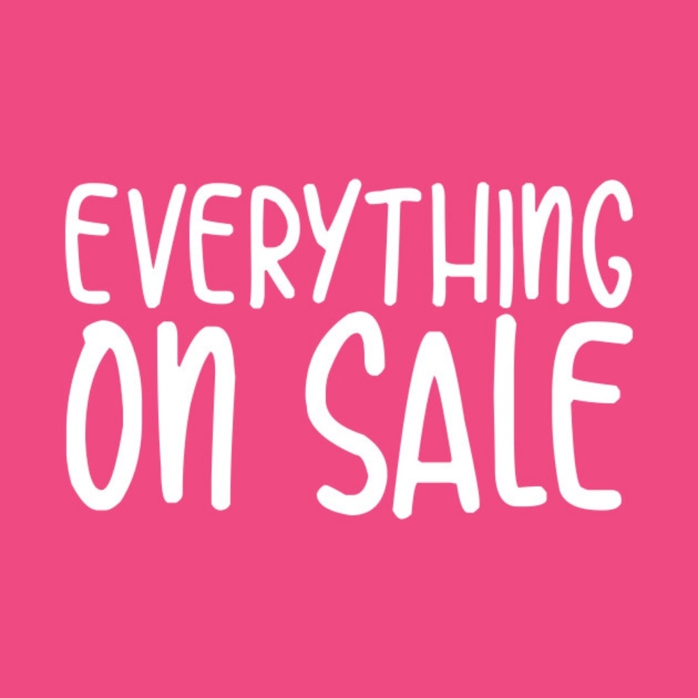 Everything on Sale!!!